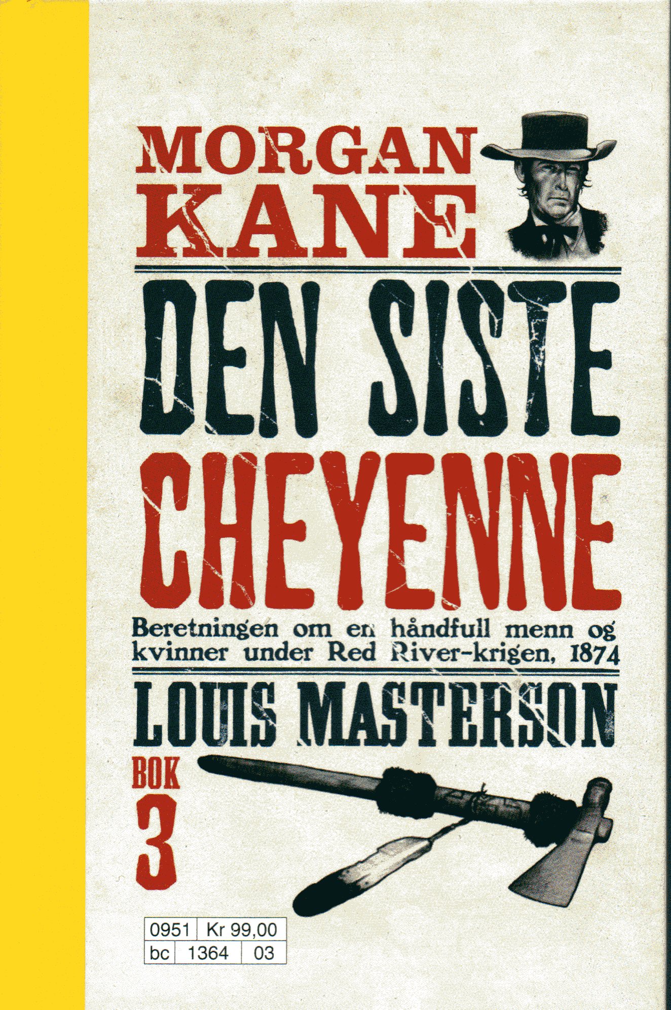3 Den siste Cheyenne