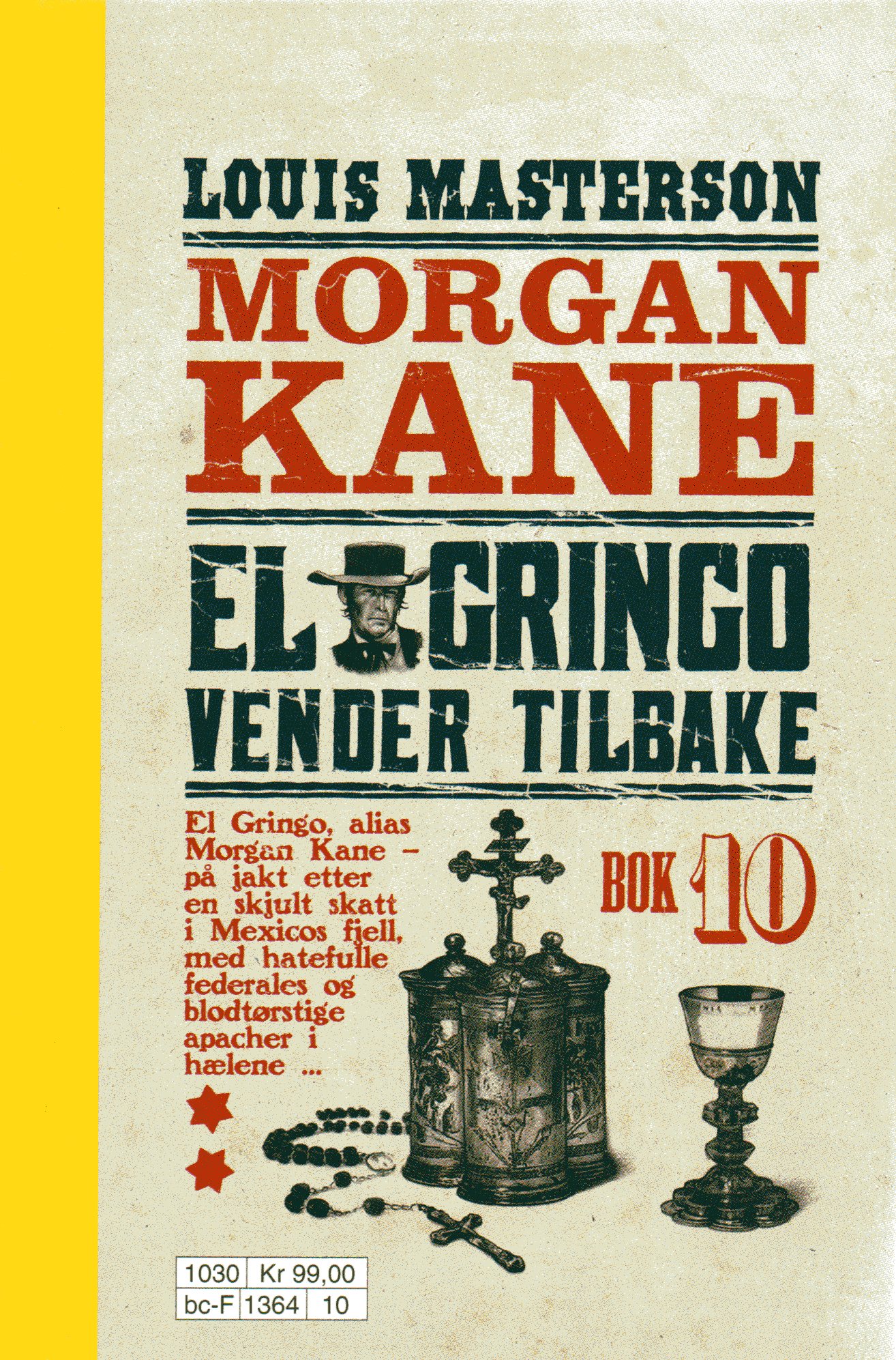 10 El Gringo vender tilbake 