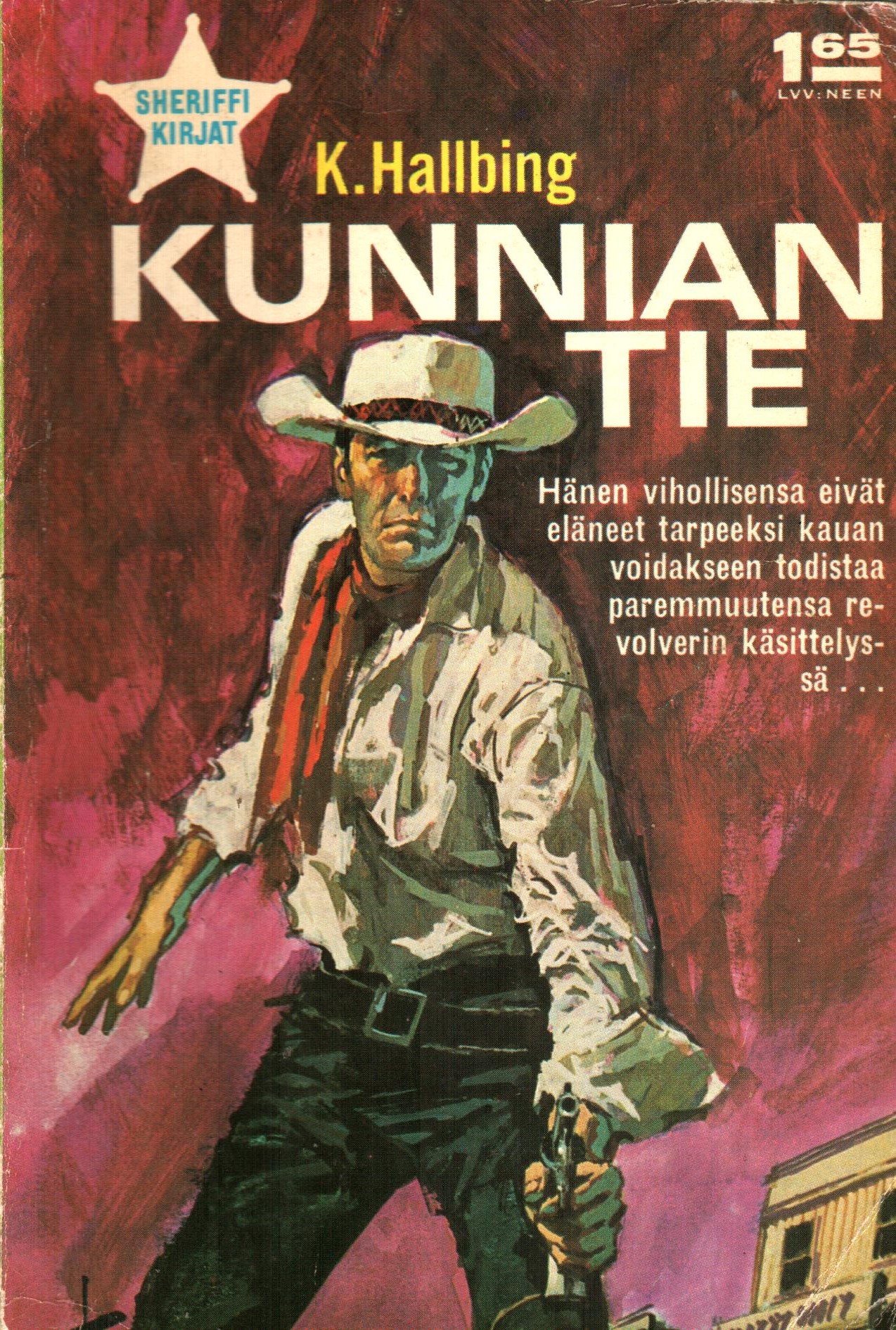 Sheriffi kirjat 22: Kunnian tie