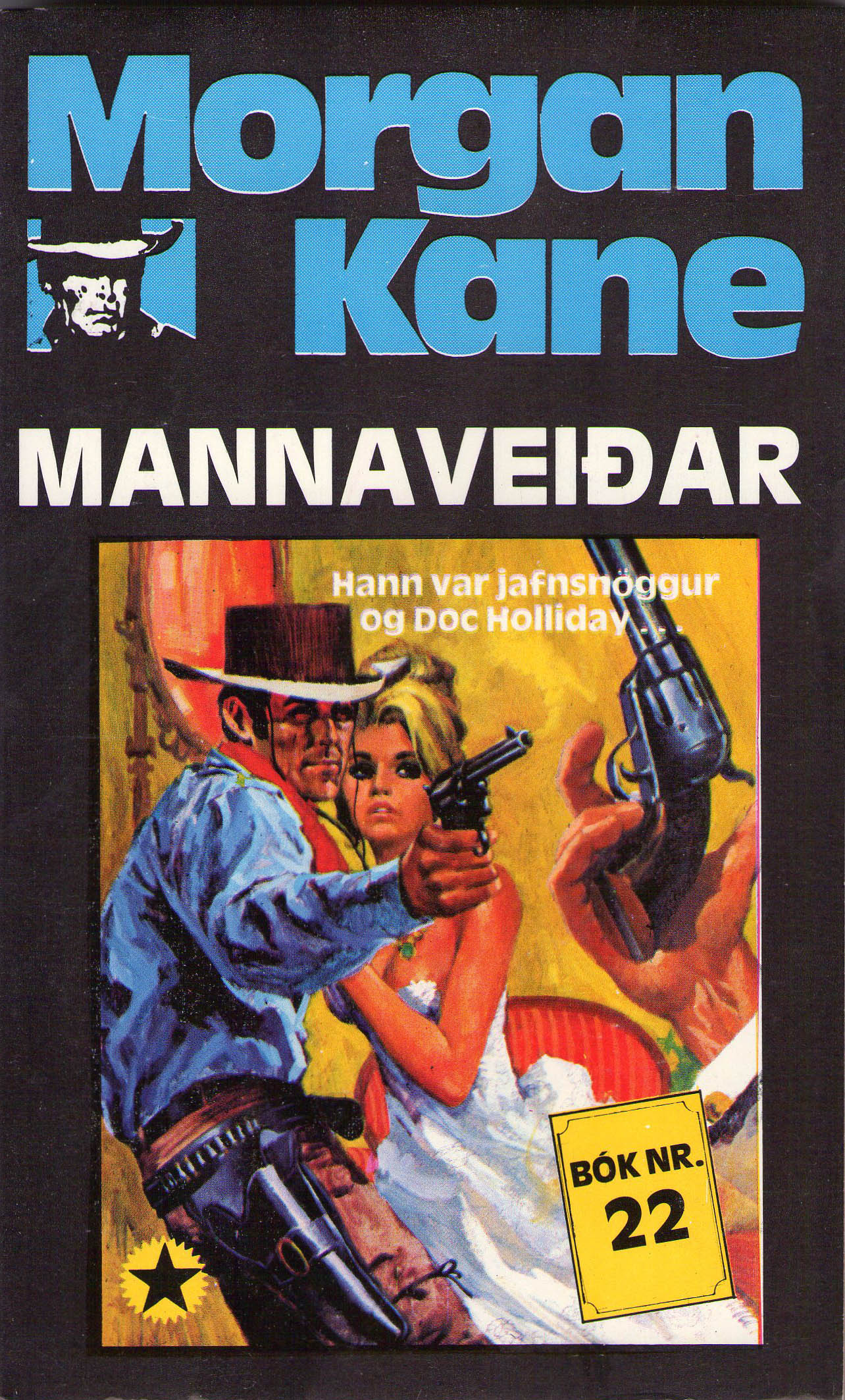 22 Mannaveiðar