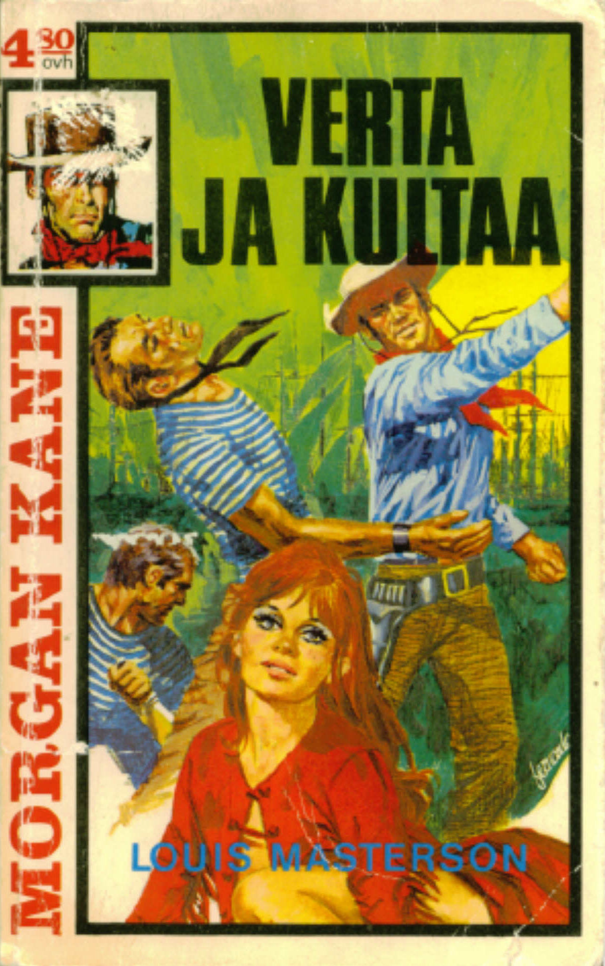 31 Verta ja kultaa