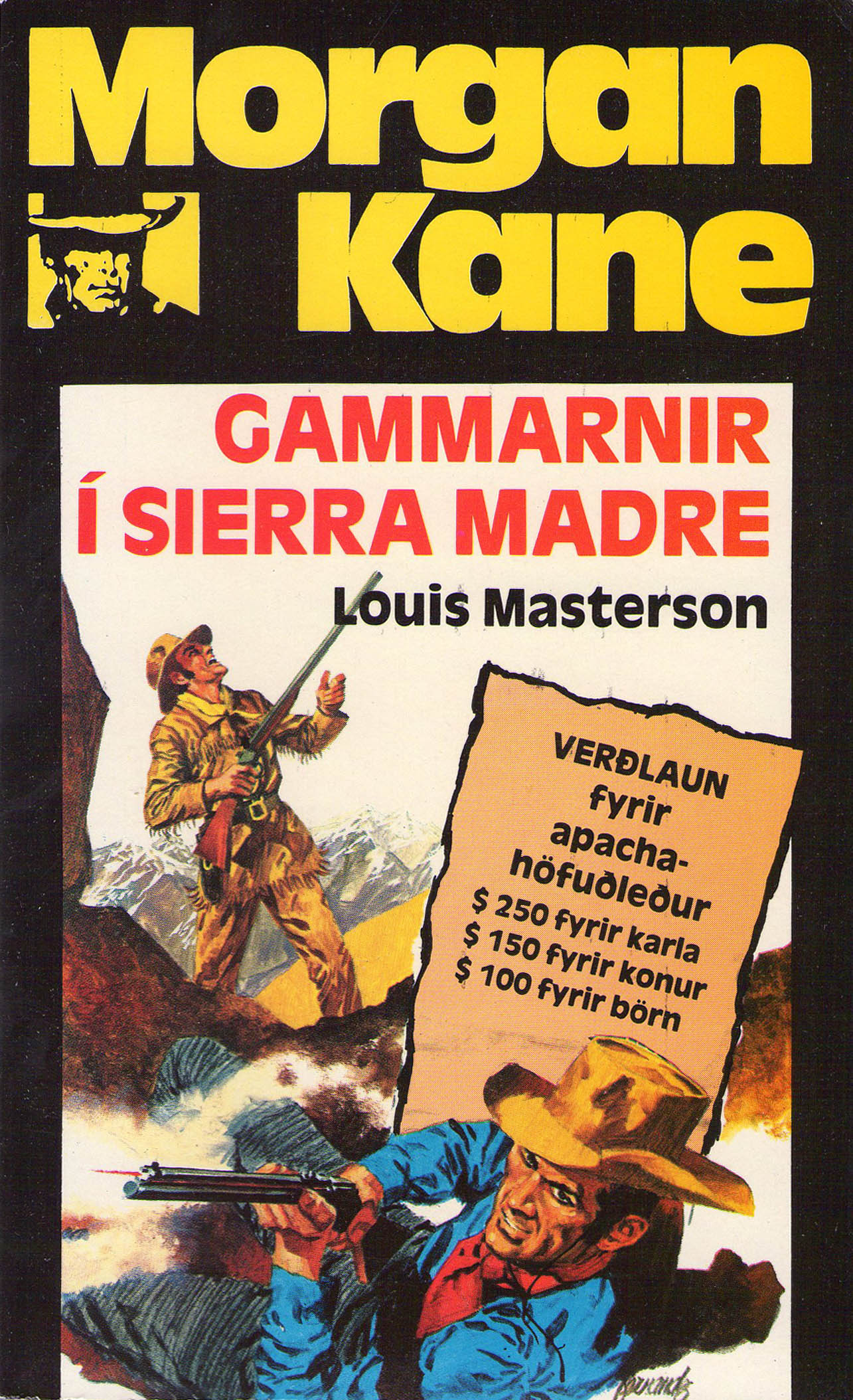 36 Gammarnír í Sierra Madre