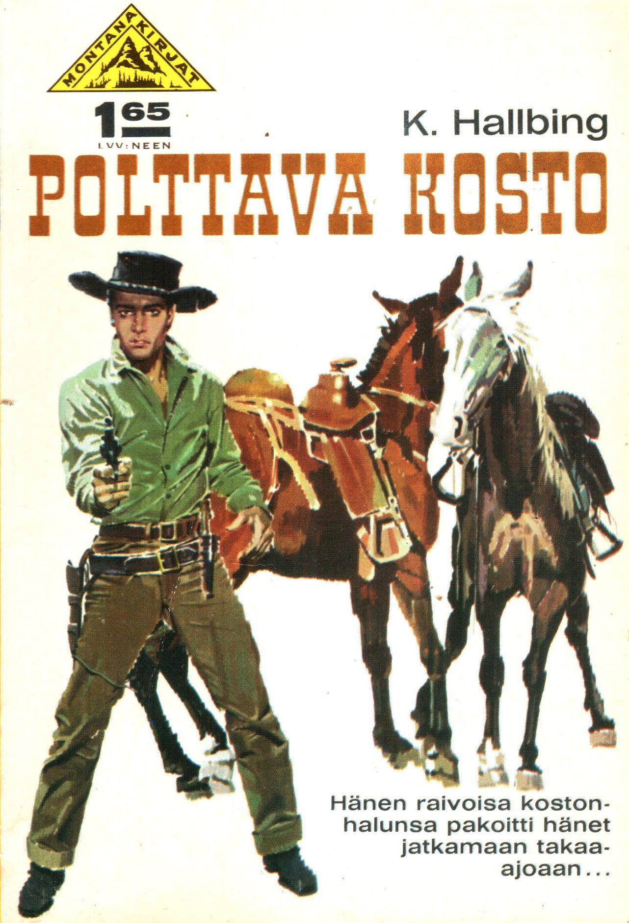 Montana kirjat 46: Polttava kosto