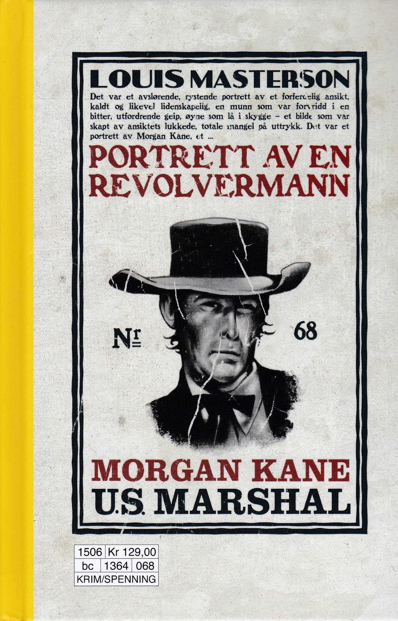 68 Portrett av en revolvermann