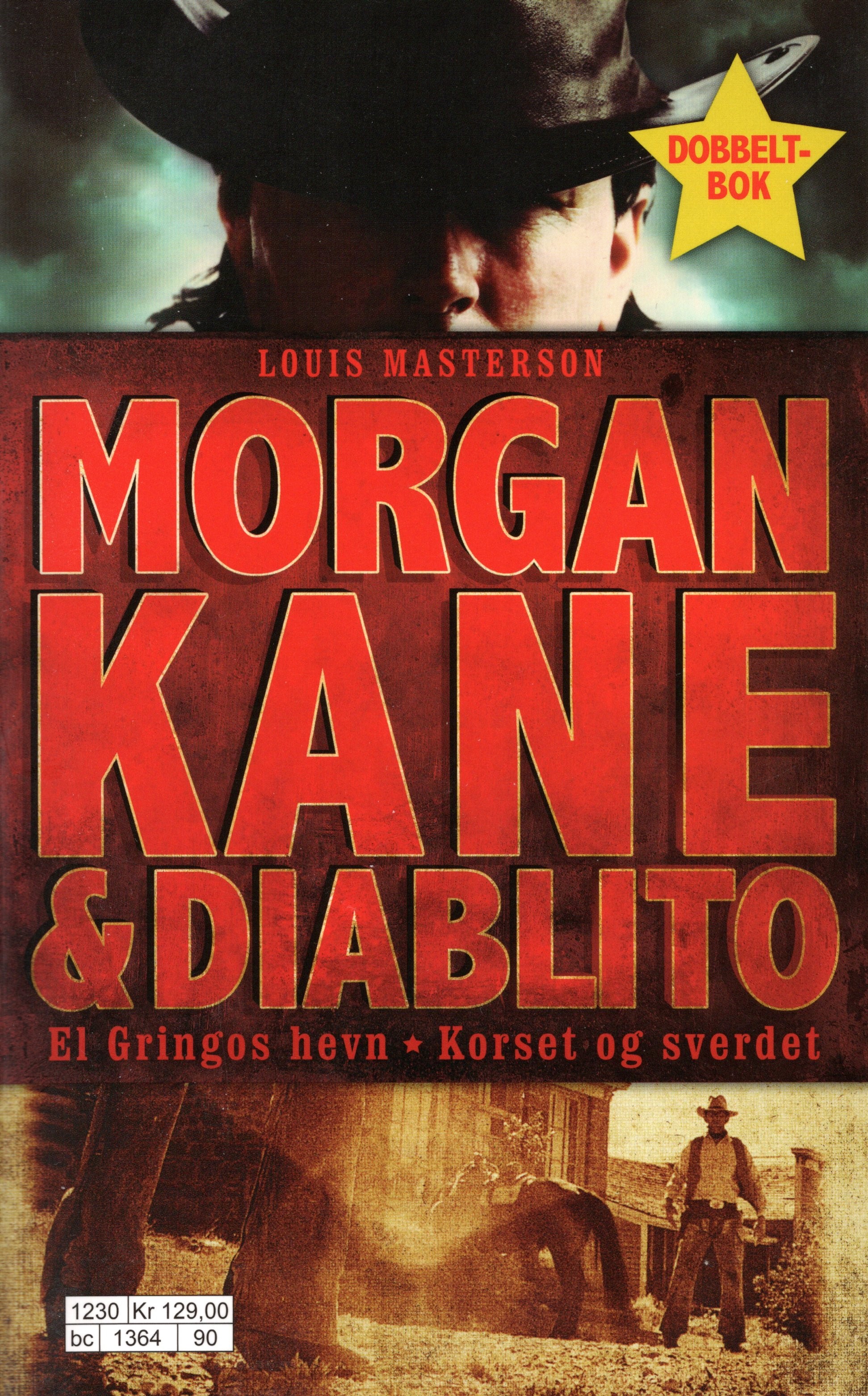 Dobbeltbok El Gringos hevn - Korset og sverdet
