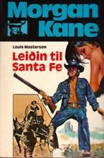 Leiðin til Santa Fe (Blodsporet til Santa Fe) (1982)
