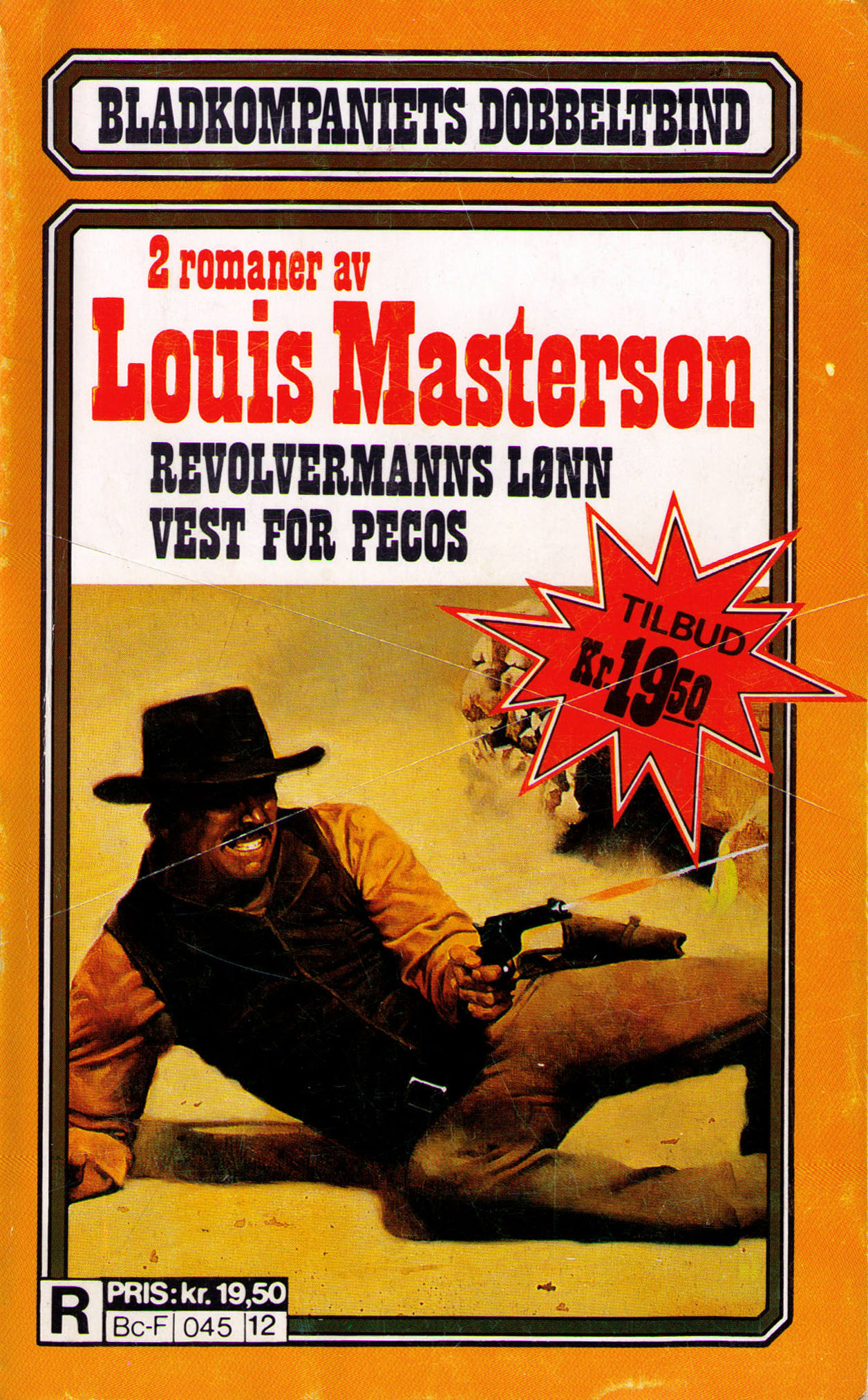 Revolvermanns lønn – Vest for Pecos