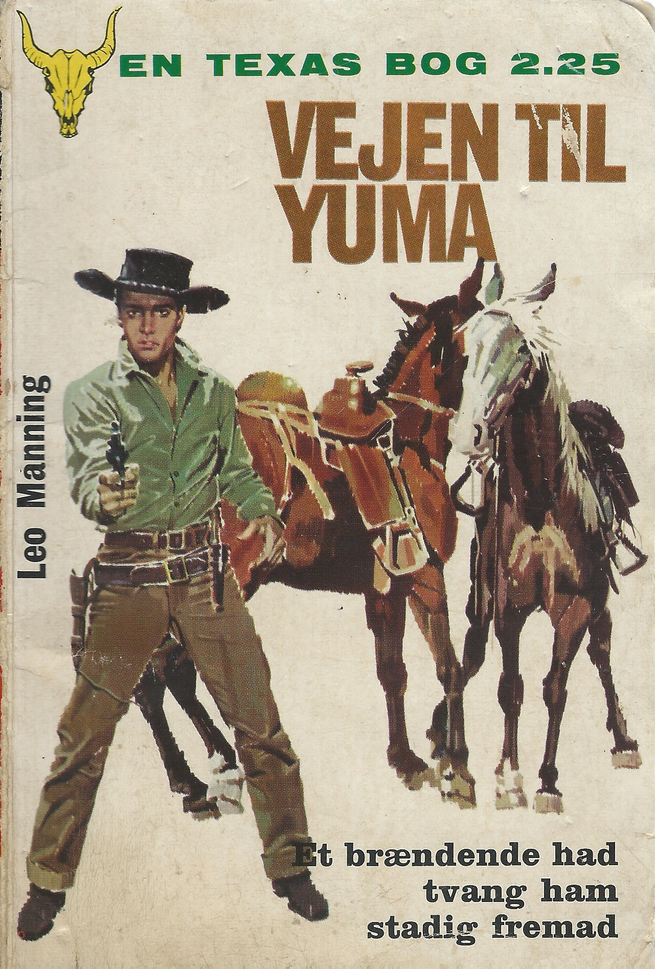 Texas 165 Vejen til Yuma